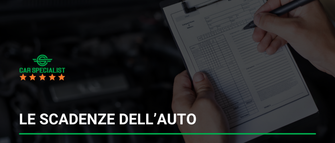 Le scadenze dell’auto