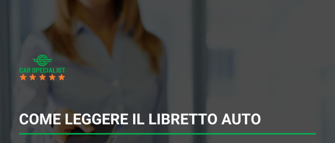 Come leggere il libretto auto