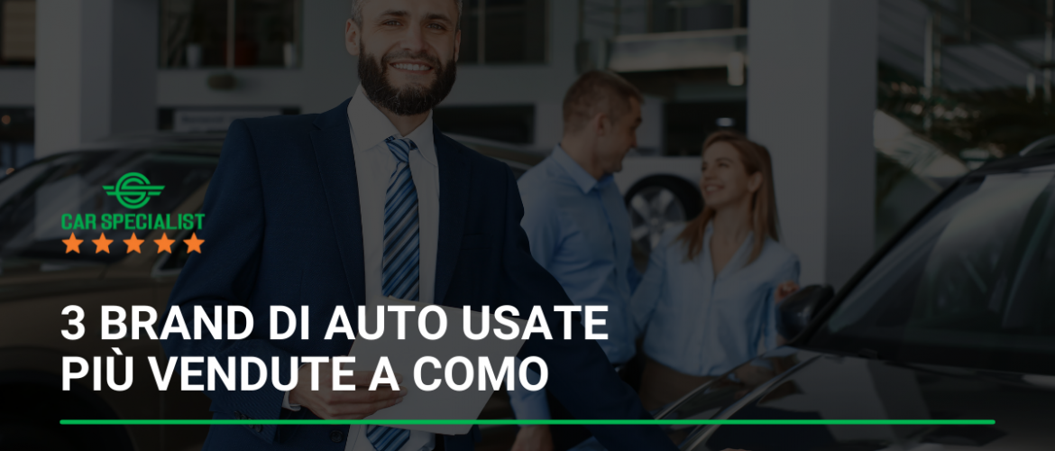 3 brand di auto usate più vendute a Como