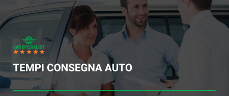 Tempi consegna auto