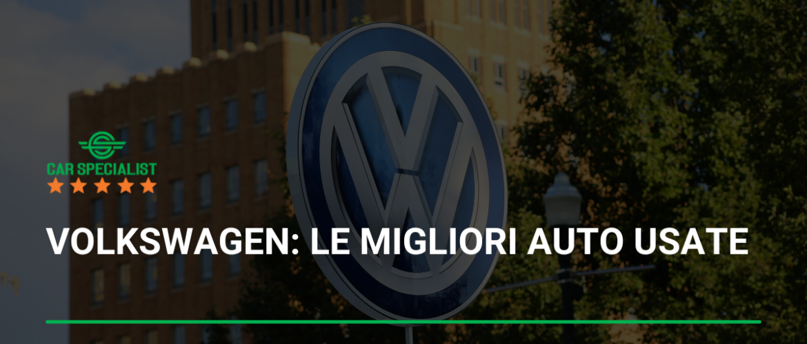 Volkswagen: le migliori auto usate