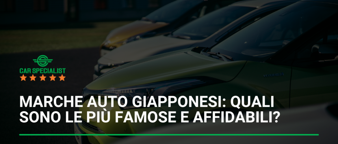 Marche auto Giapponesi: quali sono le più famose e affidabili?