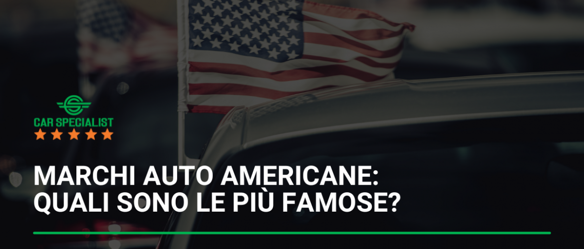 Auto americane: quali sono le più famose?