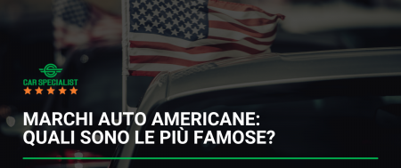 Auto americane: quali sono le più famose?