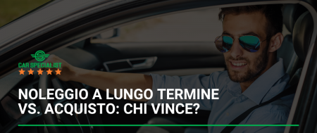 Noleggio a lungo termine vs. acquisto: chi vince?