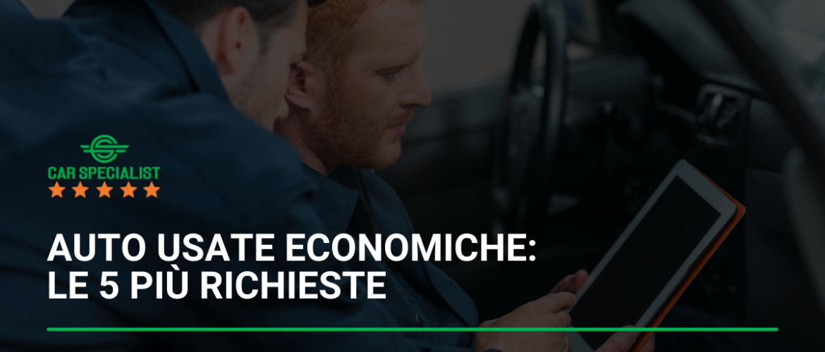 Auto usate economiche: le 5 più richieste