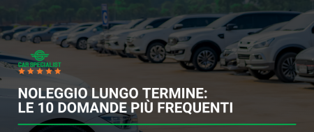 Noleggio lungo termine: le 10 domande più frequenti