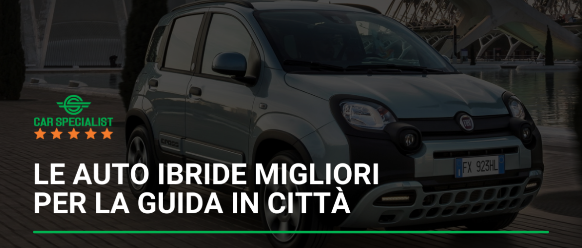 Le auto ibride migliori per la guida in città