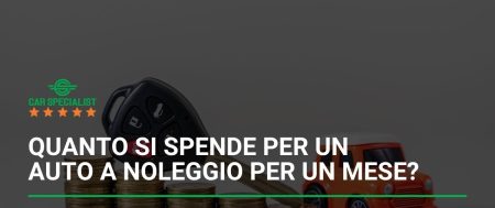 Quanto si spende per un auto a noleggio per un mese?