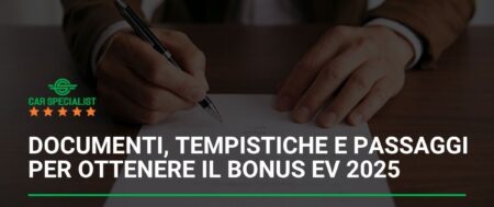 Documenti, tempistiche e passaggi per ottenere il bonus auto elettrica 2025