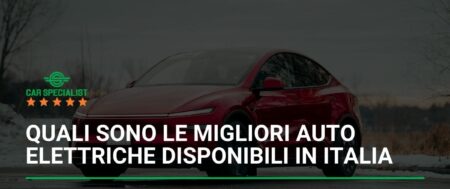 Quali sono le migliori auto elettriche disponibili in Italia