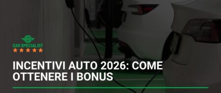Meta Titolo: Incentivi auto 2026: guida ai bonus per elettriche e privati