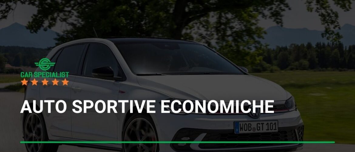 Auto sportive economiche: guida alla scelta consapevole