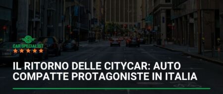 Il ritorno delle citycar: auto compatte protagoniste in Italia