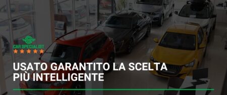Usato garantito: la scelta più intelligente per auto oggi